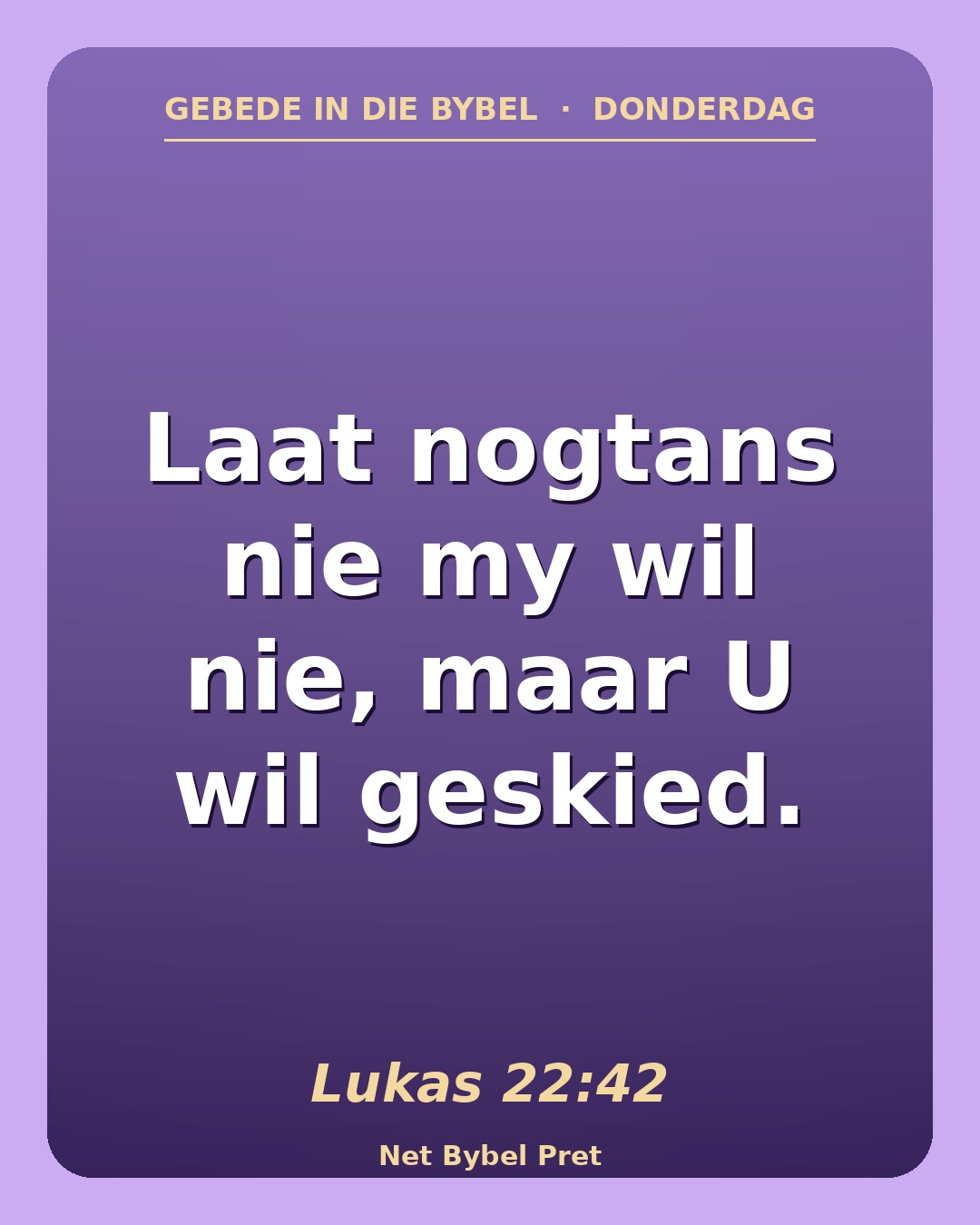 Donderdag — Gebede in die Bybel