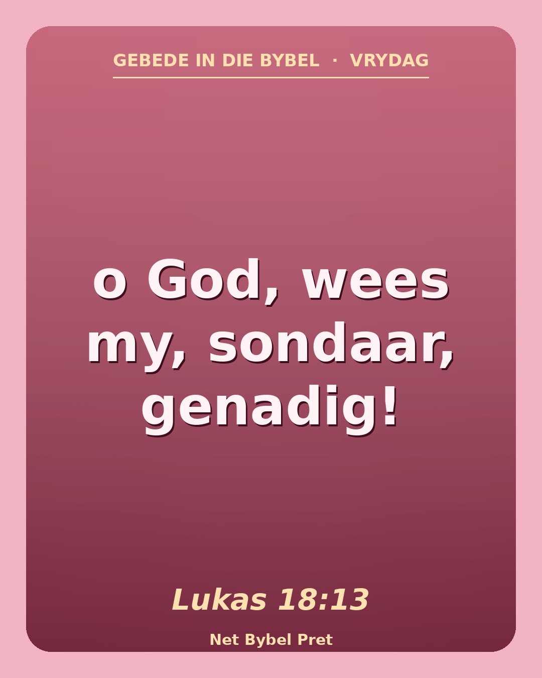 Vrydag — Gebede in die Bybel