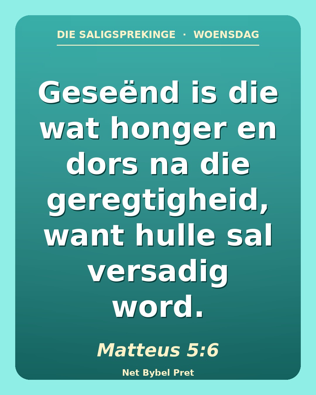 Woensdag — Die Saligsprekinge