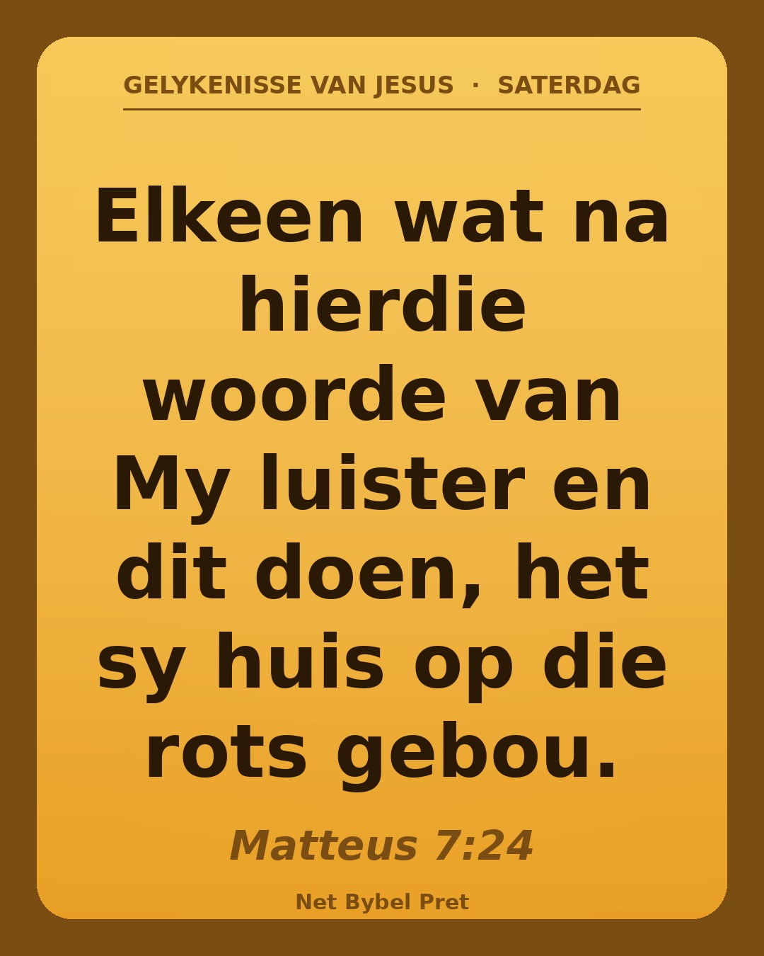 Saterdag — Die gelykenisse van Jesus (I)
