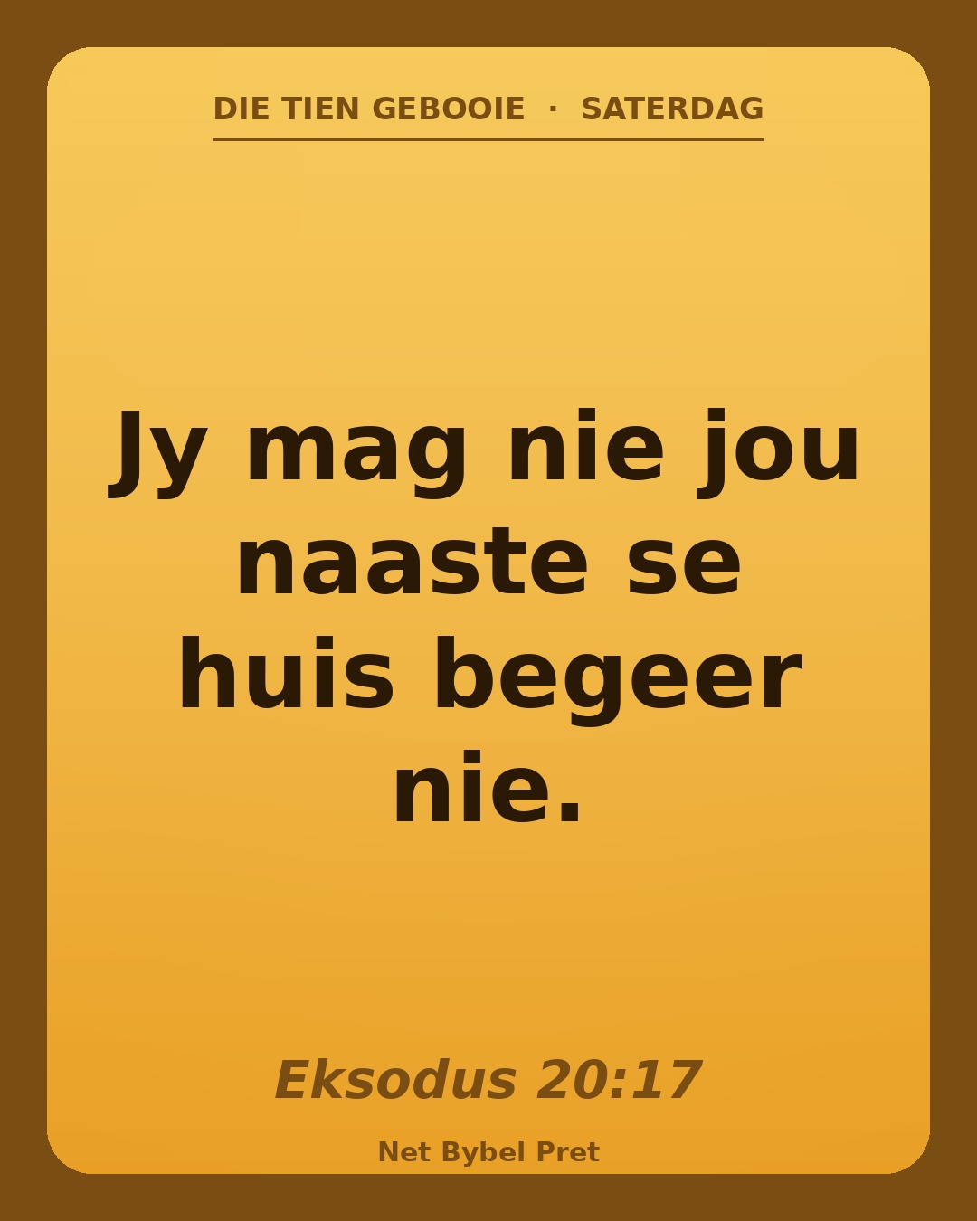 Saterdag — Die Tien Gebooie